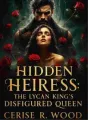 Hidden Heiress: The Lycan King's Disfigured Queen cover