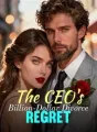 The CEO's Billion-Dollar Divorce Regret cover