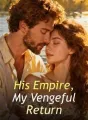 His Empire, My Vengeful Return cover