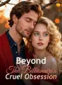 Beyond The Billionaire's Cruel Obsession cover