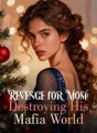 Revenge for Mom: Destroying His Mafia World cover
