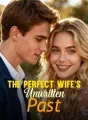 The Perfect Wife's Unwritten Past cover