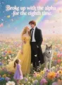 Broke up with the alpha for the eighth time cover