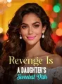 Revenge Is A Daughter's Sweetest Dish cover