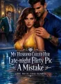 My Husband Called Her Late-night Flirty Pic A Mistake cover