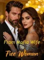 From Mafia Wife To Free Woman cover