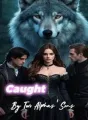 Caught Between Two Alphas' sons cover