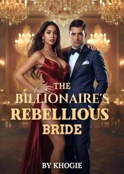 The Billionaire's Rebellious Bride