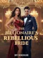 The Billionaire's Rebellious Bride cover