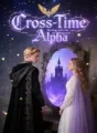Cross-Time Meeting with the Regretful Alpha cover