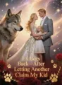 Ex Begs Back-After Letting Another Wolf Claim My Kid cover