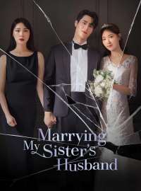 Marrying My Sister's Husband