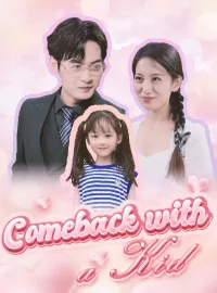 Comeback with a Kid