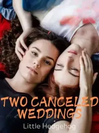 Two Canceled Weddings