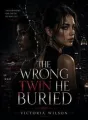 The Wrong Twin He Buried  cover