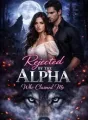 Rejected by the alpha who claimed me cover