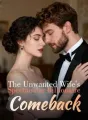 The Unwanted Wife's Spectacular Billionaire Comeback cover