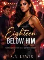 Eighteen Below Him cover