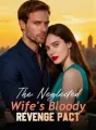 The Neglected Wife's Bloody Revenge Pact cover