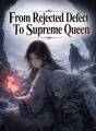 From Rejected Defect To Supreme Queen cover