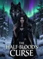 THE HALF BLOOD'S CURSE cover
