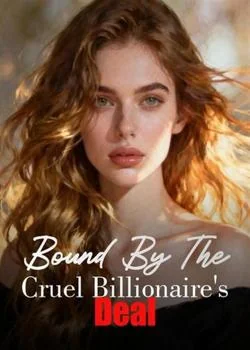 Bound By The Cruel Billionaire's Deal