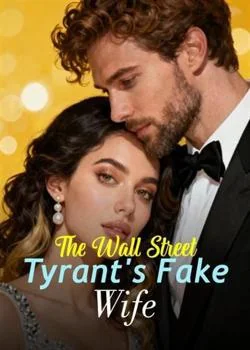 The Wall Street Tyrant's Fake Wife