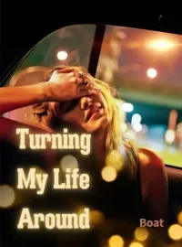 Turning My Life Around