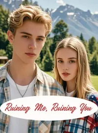Ruining Me, Ruining You