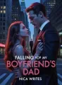 FALLING FOR MY BOYFRIEND'S DAD  cover