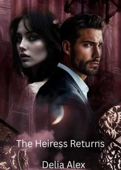 The Heiress Returns