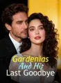 Gardenias And His Last Goodbye cover