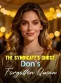 The Syndicate's Ghost: Don's Forgotten Queen cover