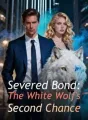Severed Bond: The White Wolf's Second Chance cover