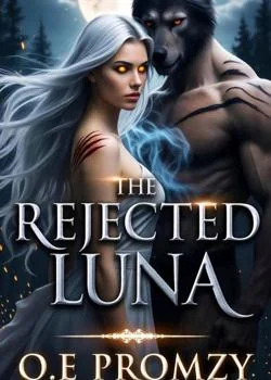 The Rejected Luna : journey of an enslaved luna 