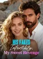 His Faked Infertility, My Sweet Revenge cover