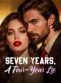 Seven Years, A Four-Year Lie cover