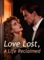 Love Lost, A Life Reclaimed cover