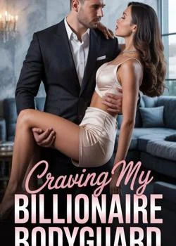 CRAVING MY BILLIONAIRE BODYGUARD