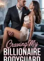CRAVING MY BILLIONAIRE BODYGUARD  cover