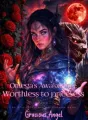 Omega's Awakening: Worthless to priceless cover
