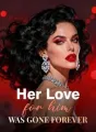 Her Love for him was Gone Forever cover