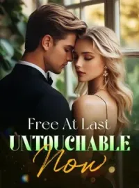 Free At Last, Untouchable Now
