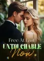 Free At Last, Untouchable Now cover