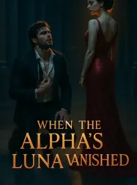 When the Alpha's Luna Vanished