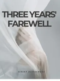 Three Years' Farewell