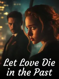 Let Love Die in the Past