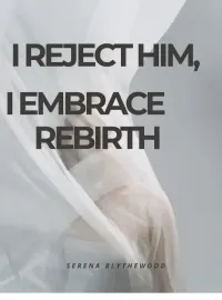 I Reject Him, I Embrace Rebirth