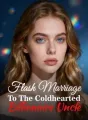 Flash Marriage To The Coldhearted Billionaire Uncle cover