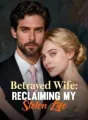 Betrayed Wife: Reclaiming My Stolen Life cover